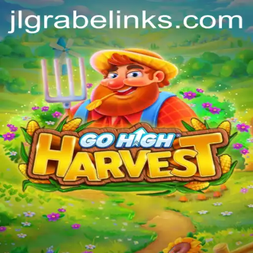 Exploring the World of GoHighHarvest: A Complete Guide